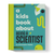 A Kids Book About Being a Scientist