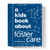 A Kids Book About Being in Foster Care