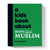 A Kids Book About Being Muslim