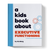 A Kids Book About Executive Functioning