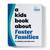A Kids Book About Foster Families