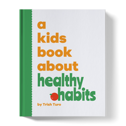 A Kids Book About Healthy Habits