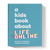 A Kids Book About Life Online