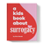 A Kids Book About Surrogacy