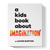 A Kids Book About Imagination